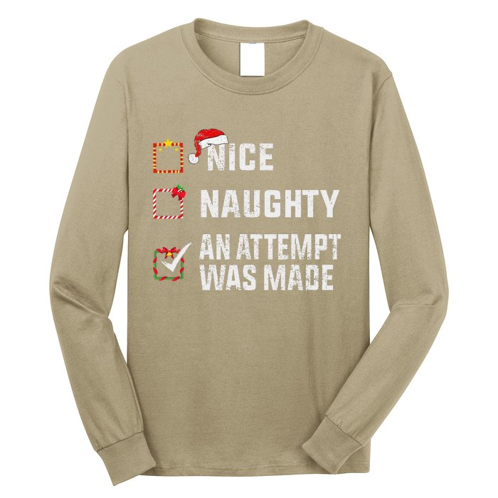 Nice Naughty An Attempt Was Made Christmas List Holiday Xmas Long Sleeve Shirt