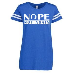 Nope Not Again Funny Trump Political Graphic Design Enza Ladies Jersey Football T-Shirt