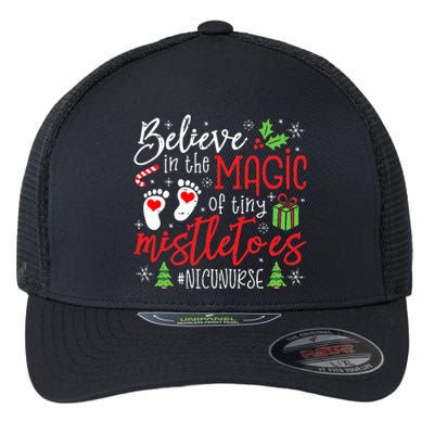 NICU Nurse Believin Magic Of Tiny Mistletoe Christmas Flexfit Unipanel Trucker Cap