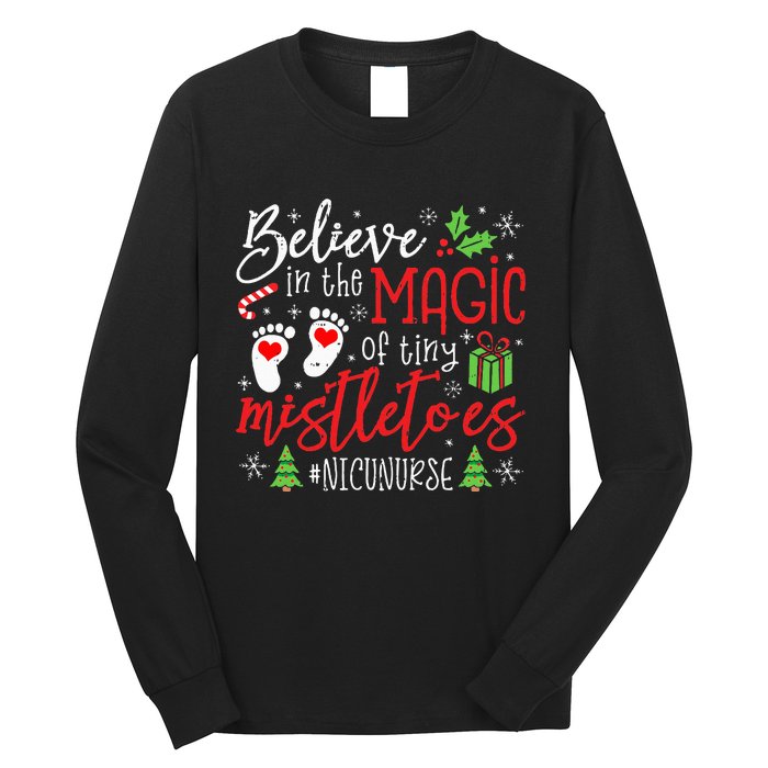 NICU Nurse Believin Magic Of Tiny Mistletoe Christmas Long Sleeve Shirt