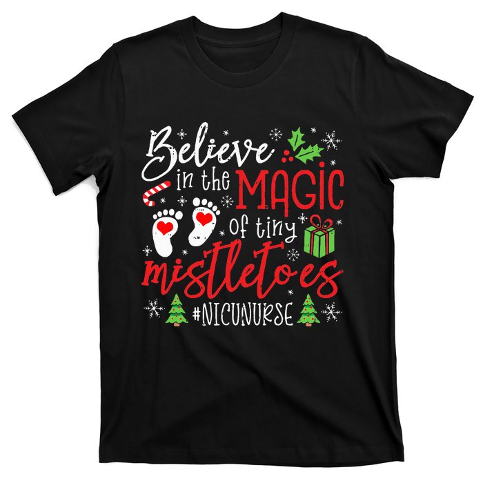 NICU Nurse Believin Magic Of Tiny Mistletoe Christmas T-Shirt