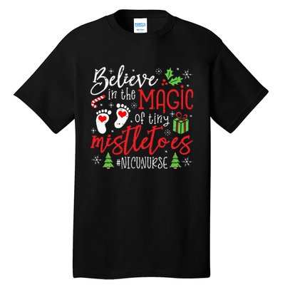 NICU Nurse Believin Magic Of Tiny Mistletoe Christmas Tall T-Shirt