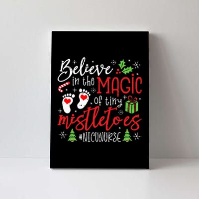 NICU Nurse Believin Magic Of Tiny Mistletoe Christmas Canvas