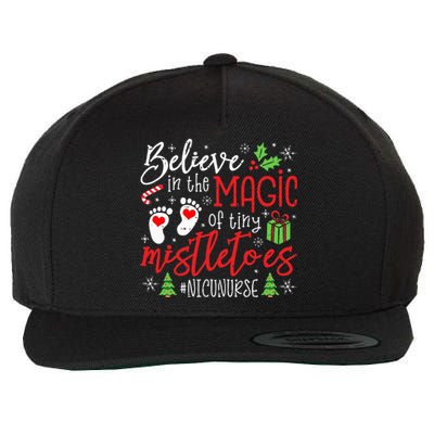 NICU Nurse Believin Magic Of Tiny Mistletoe Christmas Wool Snapback Cap