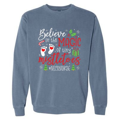 NICU Nurse Believin Magic Of Tiny Mistletoe Christmas Garment-Dyed Sweatshirt