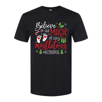 NICU Nurse Believin Magic Of Tiny Mistletoe Christmas Softstyle CVC T-Shirt