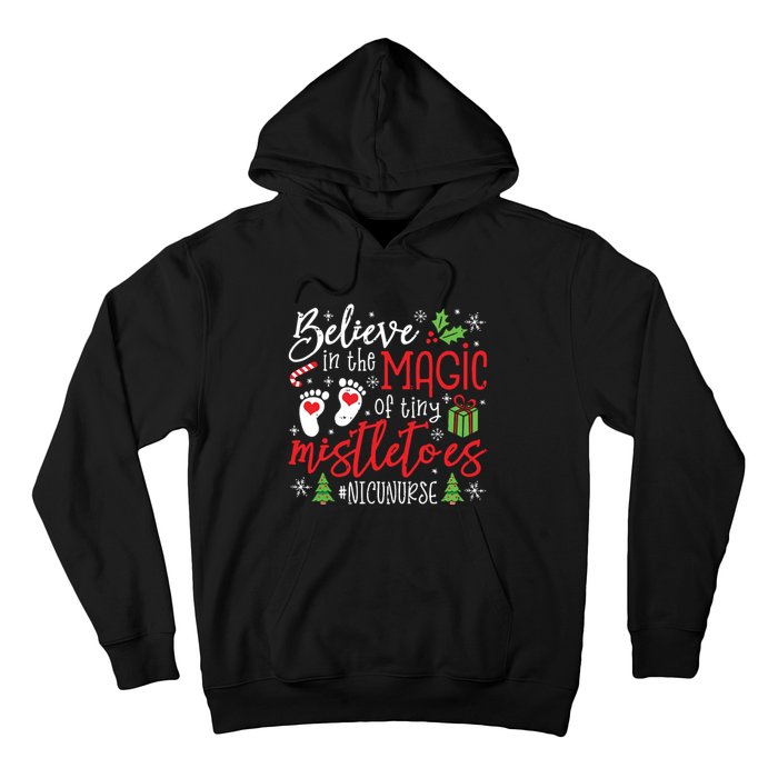 Nicu Nurse Believin Magic Of Tiny Mistletoe Christmas Hoodie