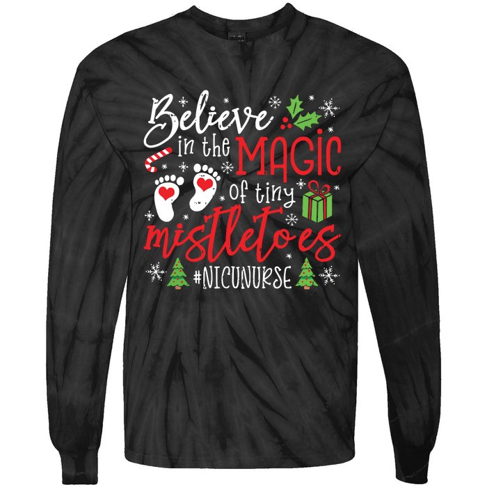 Nicu Nurse Believin Magic Of Tiny Mistletoe Christmas Tie-Dye Long Sleeve Shirt