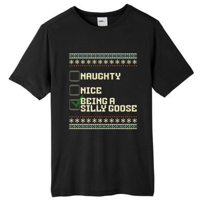 Naughty Nice Being A Silly Goose Funny Ugly Christmas Xmas  Tall Fusion ChromaSoft Performance T-Shirt