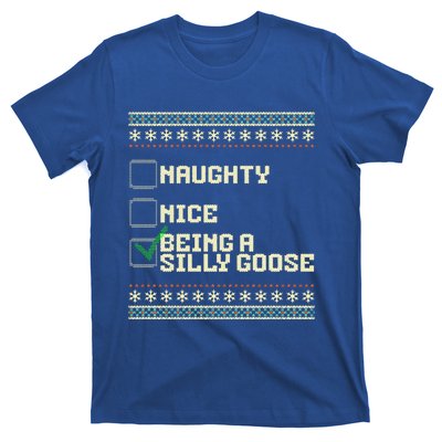 Naughty Nice Being A Silly Goose Funny Ugly Christmas Xmas  T-Shirt