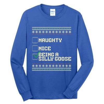 Naughty Nice Being A Silly Goose Funny Ugly Christmas Xmas  Tall Long Sleeve T-Shirt