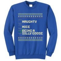 Naughty Nice Being A Silly Goose Funny Ugly Christmas Xmas  Tall Sweatshirt