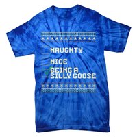 Naughty Nice Being A Silly Goose Funny Ugly Christmas Xmas  Tie-Dye T-Shirt