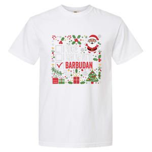 Nice Naughty Barbudan Christmas Santa Antigua And Barbuda Garment-Dyed Heavyweight T-Shirt