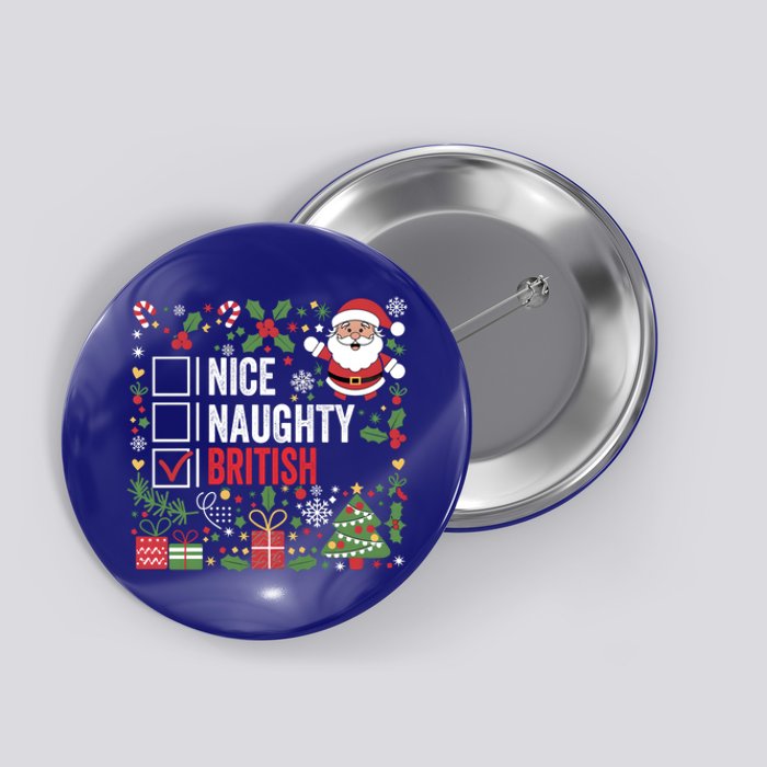 Nice Naughty British Christmas Santa Claus United Kingdom Great Gift Button