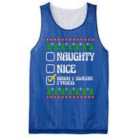 Nice Naughty Bruh I Swear I Tried Xmas Santa List Gift Mesh Reversible Basketball Jersey Tank