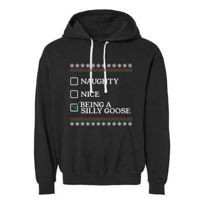 Naughty Nice Being A Silly Goose Funny Christmas Xmas  Garment-Dyed Fleece Hoodie