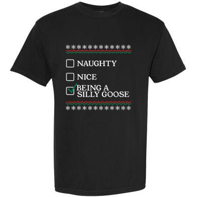 Naughty Nice Being A Silly Goose Funny Christmas Xmas  Garment-Dyed Heavyweight T-Shirt