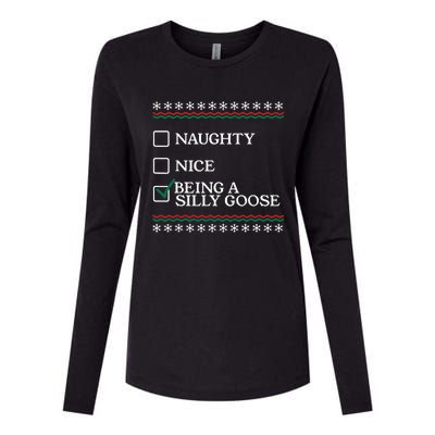 Naughty Nice Being A Silly Goose Funny Christmas Xmas  Womens Cotton Relaxed Long Sleeve T-Shirt