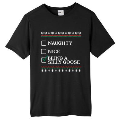 Naughty Nice Being A Silly Goose Funny Christmas Xmas  Tall Fusion ChromaSoft Performance T-Shirt