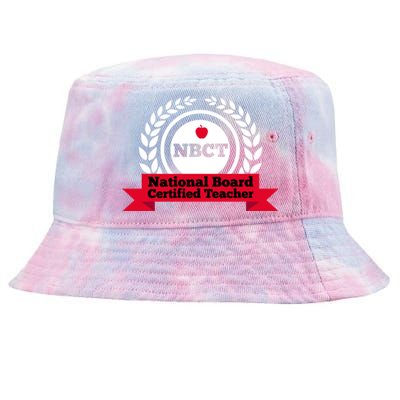 Nbct National Board Certified Teacher Appreciation School Gift Tie-Dyed Bucket Hat