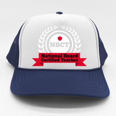 Nbct National Board Certified Teacher Appreciation School Gift Trucker Hat