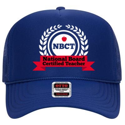 Nbct National Board Certified Teacher Appreciation School Gift High Crown Mesh Back Trucker Hat