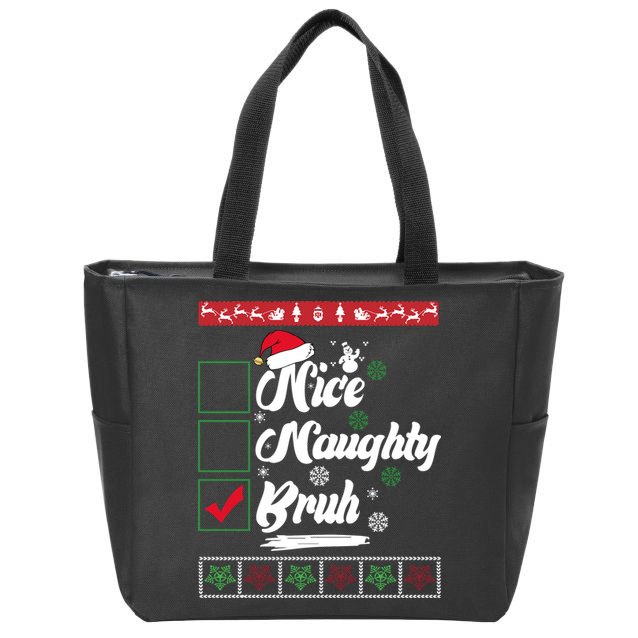 Nice Naughty Bruh Funny Christmas Santa Zip Tote Bag