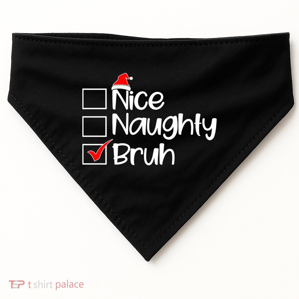 Nice Naughty Bruh Christmas USA-Made Doggie Bandana