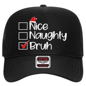 Nice Naughty Bruh Christmas High Crown Mesh Back Trucker Hat