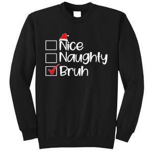 Nice Naughty Bruh Christmas Sweatshirt