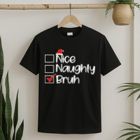 Nice Naughty Bruh Christmas T-Shirt