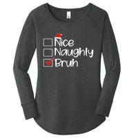 Nice Naughty Bruh Christmas Women's Perfect Tri Tunic Long Sleeve Shirt