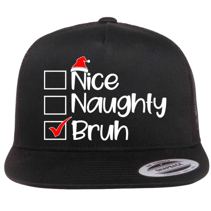 Nice Naughty Bruh Christmas Flatbill Hat