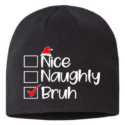 Nice Naughty Bruh Christmas Sustainable Beanie