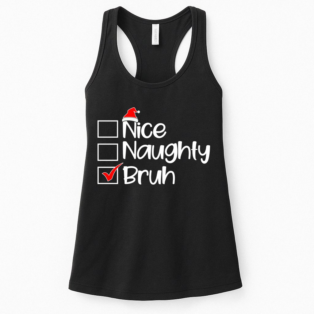 Nice Naughty Bruh Christmas Womens Tank Top