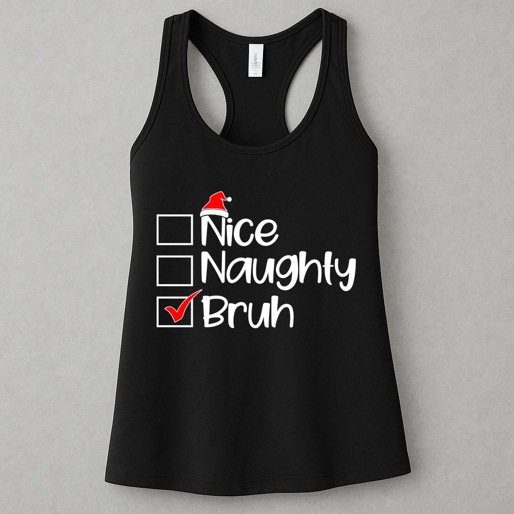 Nice Naughty Bruh Christmas Womens Tank Top