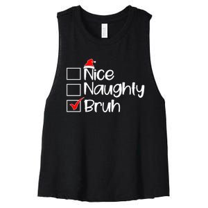 Nice Naughty Bruh Christmas Women's Racerback Cropped Tank