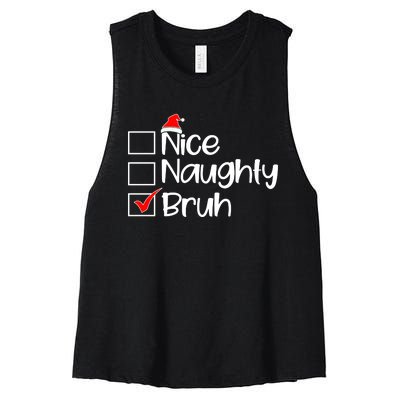 Nice Naughty Bruh Christmas Women's Racerback Cropped Tank