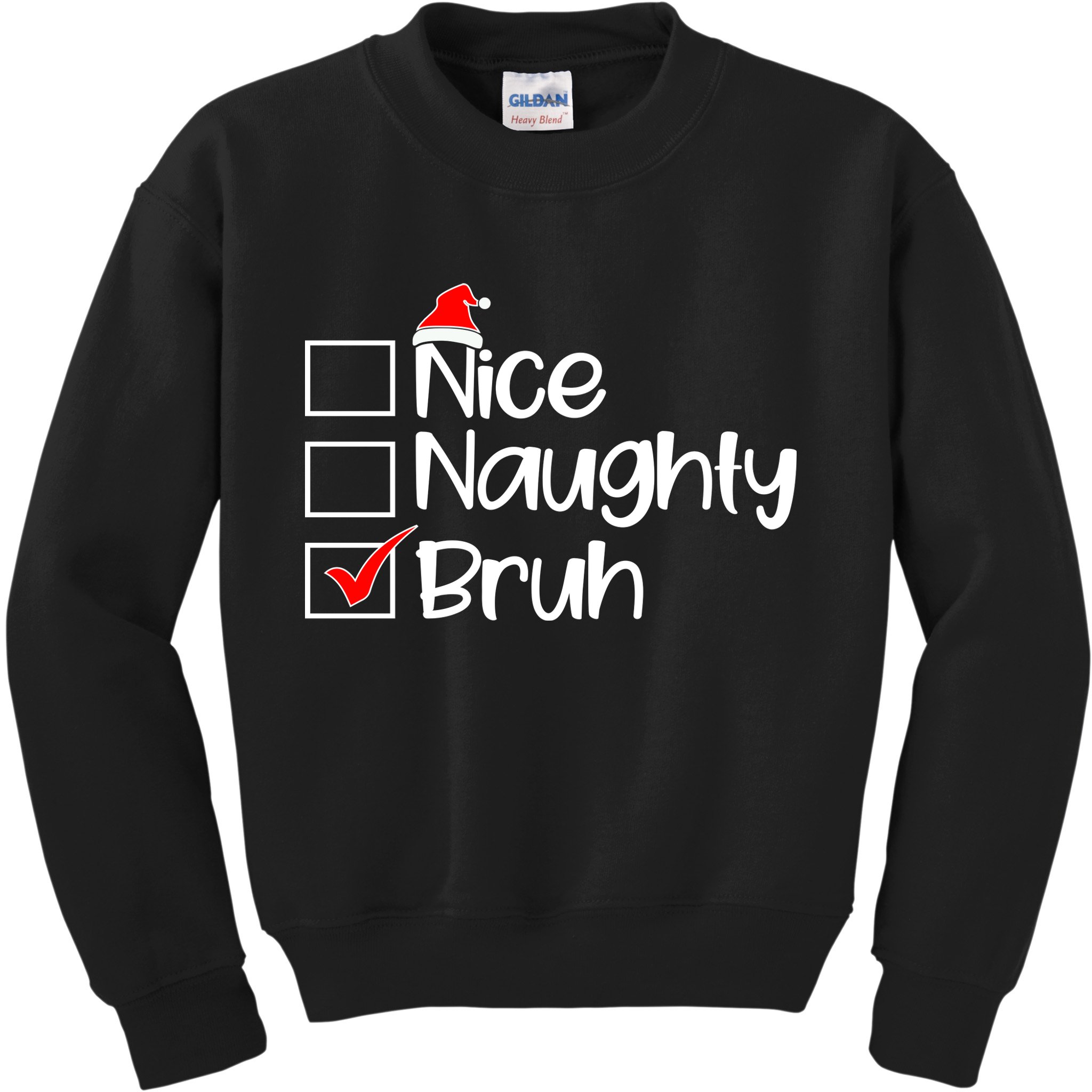 Nice Naughty Bruh Christmas Kids Sweatshirt