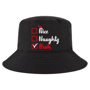 Nice Naughty Bruh Funny Matching Christmas List Santa Claus Cool Comfort Performance Bucket Hat