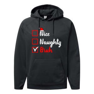 Nice Naughty Bruh Funny Matching Christmas List Santa Claus Performance Fleece Hoodie