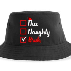 Nice Naughty Bruh Funny Matching Christmas List Santa Claus Sustainable Bucket Hat