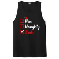 Nice Naughty Bruh Funny Matching Christmas List Santa Claus PosiCharge Competitor Tank