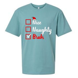 Nice Naughty Bruh Funny Matching Christmas List Santa Claus Sueded Cloud Jersey T-Shirt