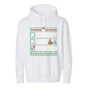 Naughty Nice Bourbon Christmas List Bourbon Ugly Cute Gift Garment-Dyed Fleece Hoodie