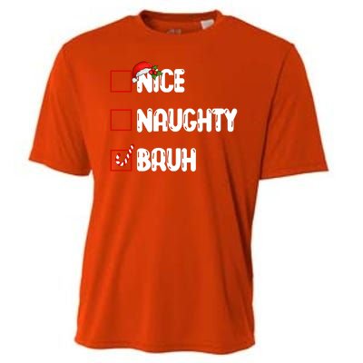 Nice Naughty Bruh Santa Checklist Funny Cooling Performance Crew T-Shirt