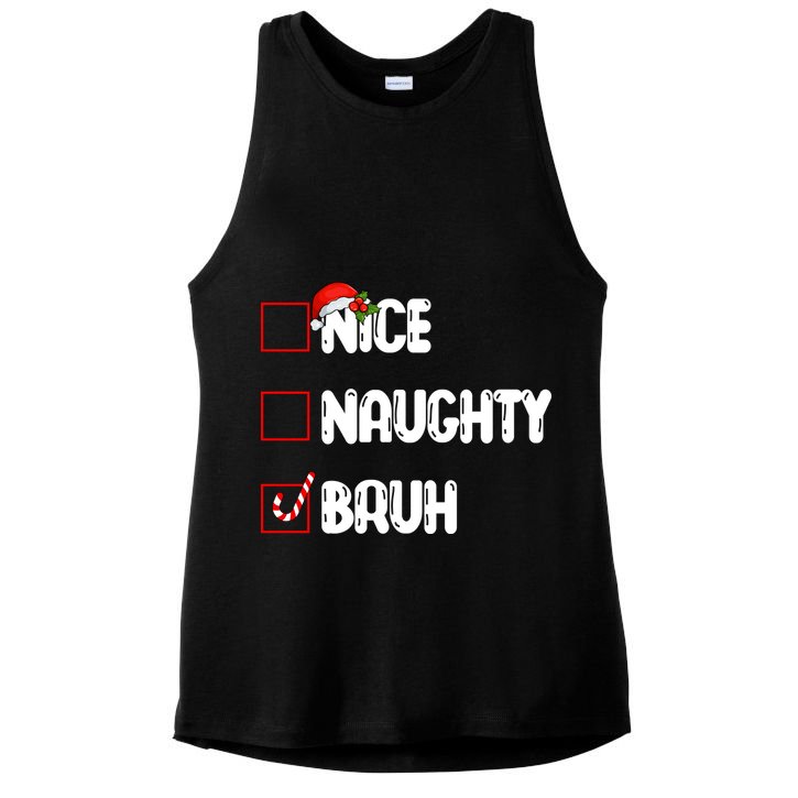 Nice Naughty Bruh Santa Checklist Funny Ladies PosiCharge Tri-Blend Wicking Tank