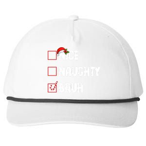 Nice Naughty Bruh Santa Checklist Funny Snapback Five-Panel Rope Hat