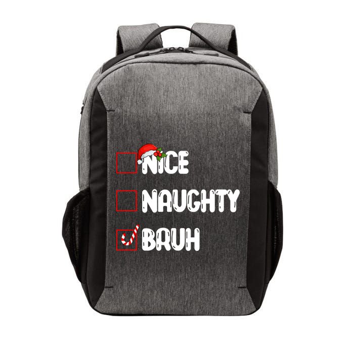 Nice Naughty Bruh Santa Checklist Funny Vector Backpack